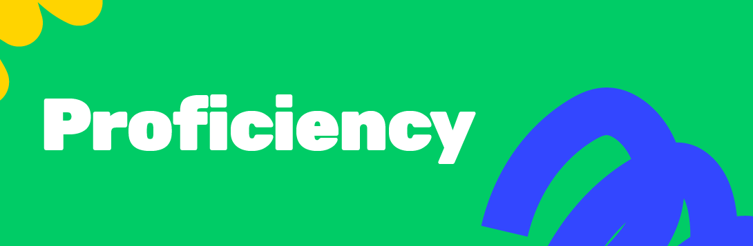 Proficiency